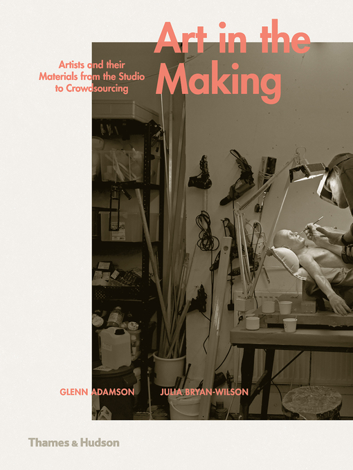 Title details for Art in the Making by Glenn Adamson - Available